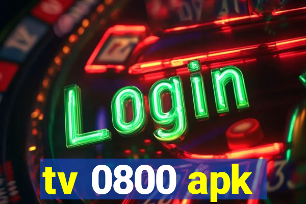 tv 0800 apk